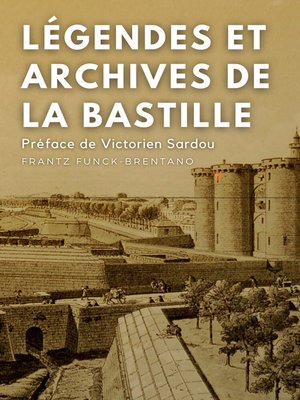 cover image of Légendes et archives de la Bastille
